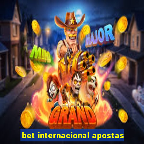 bet internacional apostas